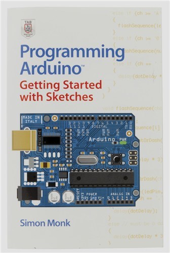 Programming Arduino: Getting Started with Sketches 